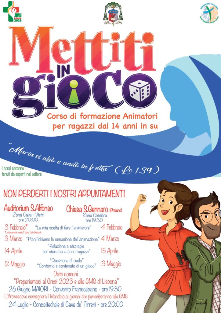 Pastorale Giovanile Amalfi – Cava “Mettiti in gioco” Corso di formazione Animatori per ragazzi dai 14 anni in su