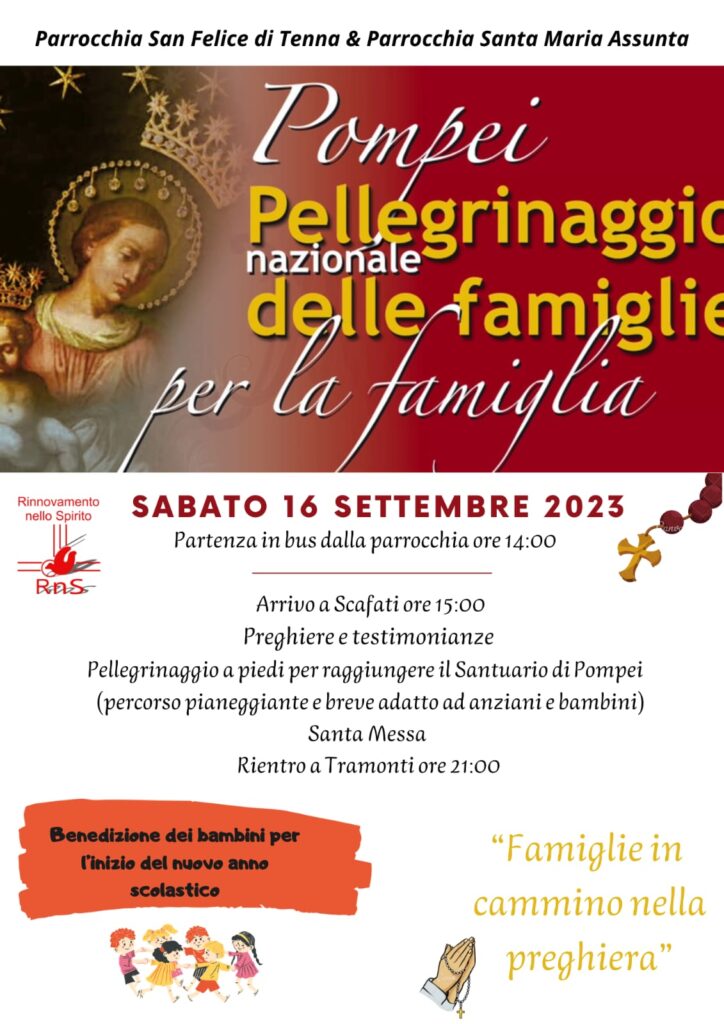 Parrocchia S. Felice di Tenna e S. Maria Assunta “Pompei – Pellegrinaggio Nazionale delle Famiglie”
