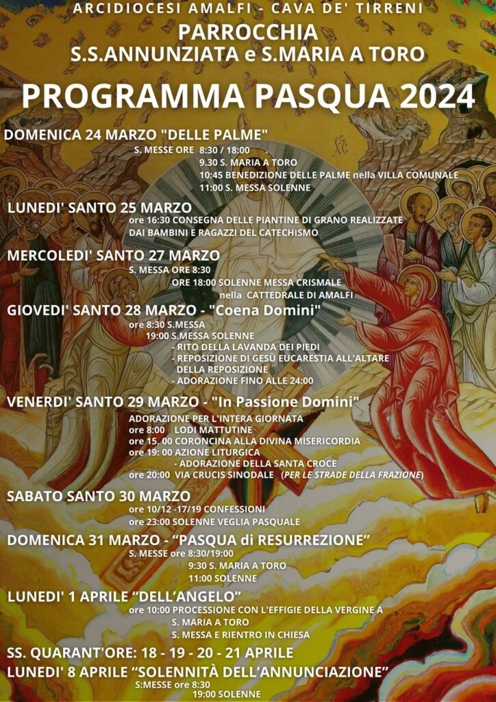 Parrocchia SS. Annunziata e S. Maria a Toro “Programma Pasqua 2024”