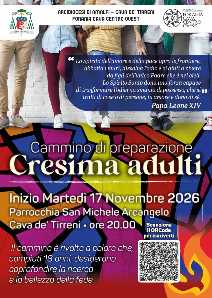 Forania Cava centro ovest “Cammino di preparazione Cresima Adulti” Forania Cava centro ovest “Cammino di preparazione Cresima Adulti”