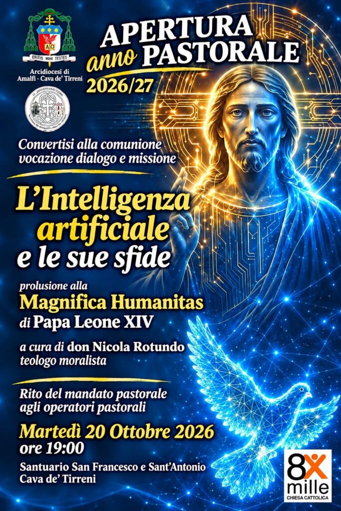 Apertura anno Pastorale 2026/2027 “L’intelligenza artificiale e le sue sfide” Apertura anno Pastorale 2026/2027 “L’intelligenza artificiale e le sue sfide”